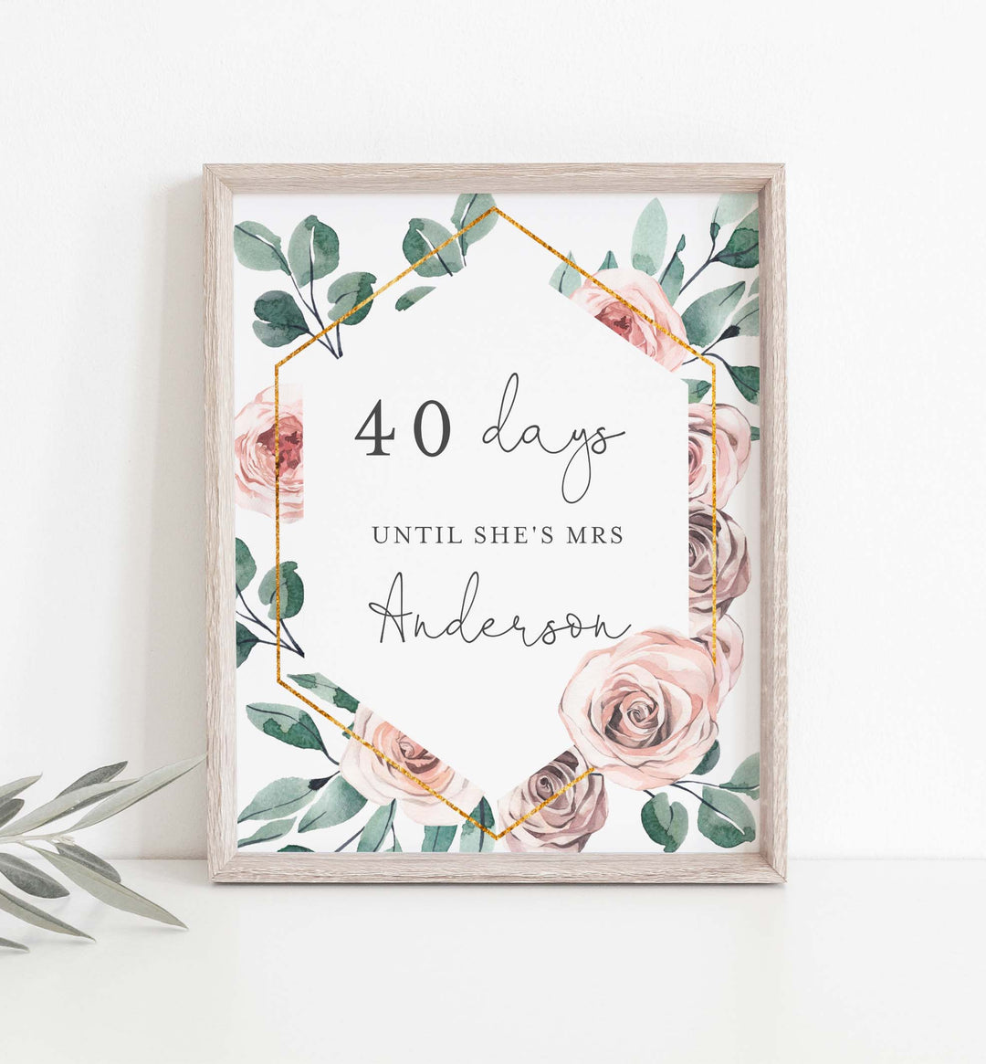 Boho Rose Bridal Shower Days Until Mrs Sign Printable