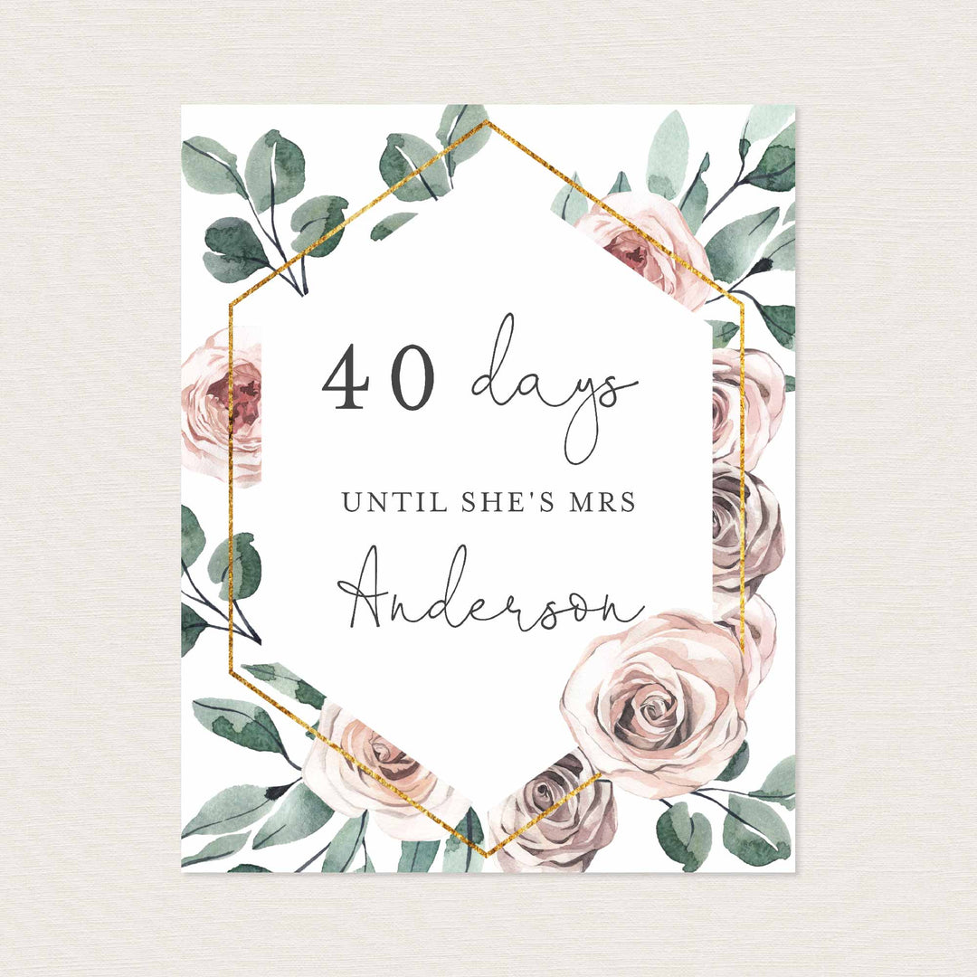 Boho Rose Bridal Shower Days Until Mrs Sign Printable