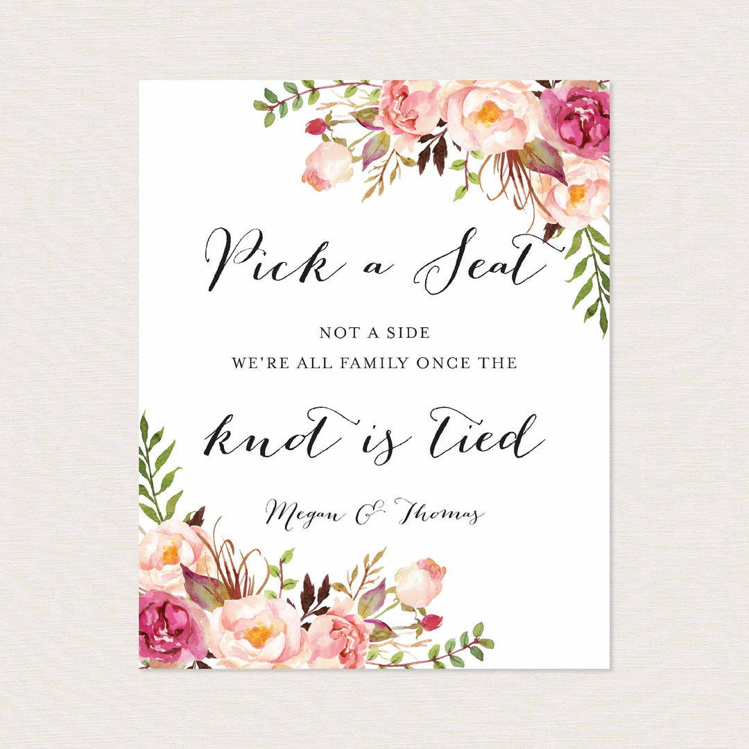 Pink Floral Wedding Pick A Seat Not A Side Sign Printable